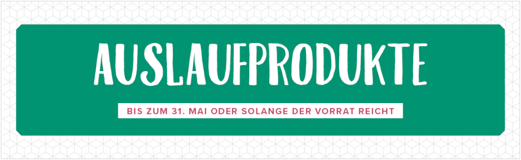 Auslaufprodukte Stampin' Up! 2018