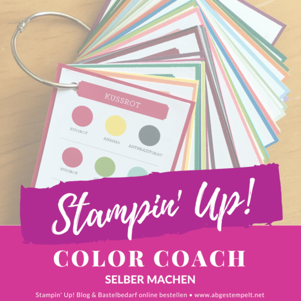 Stampin' Up! Color Coach / Farbfächer selber machen mit Gratis Download und Schritt-für-Schritt Anleitung