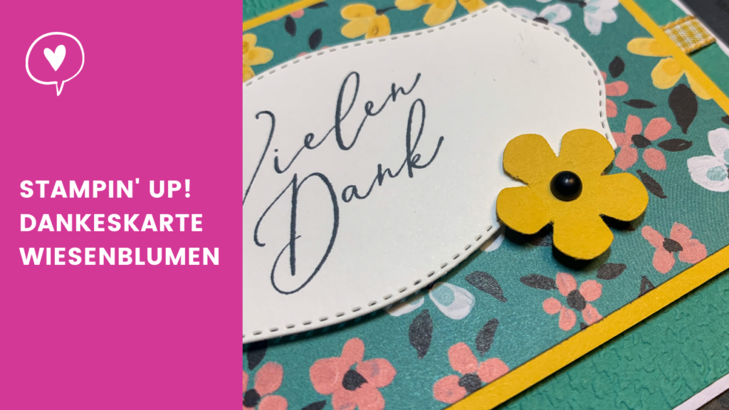 Blogpost Stampin' Up! Dankeskarte Wiesenblumen