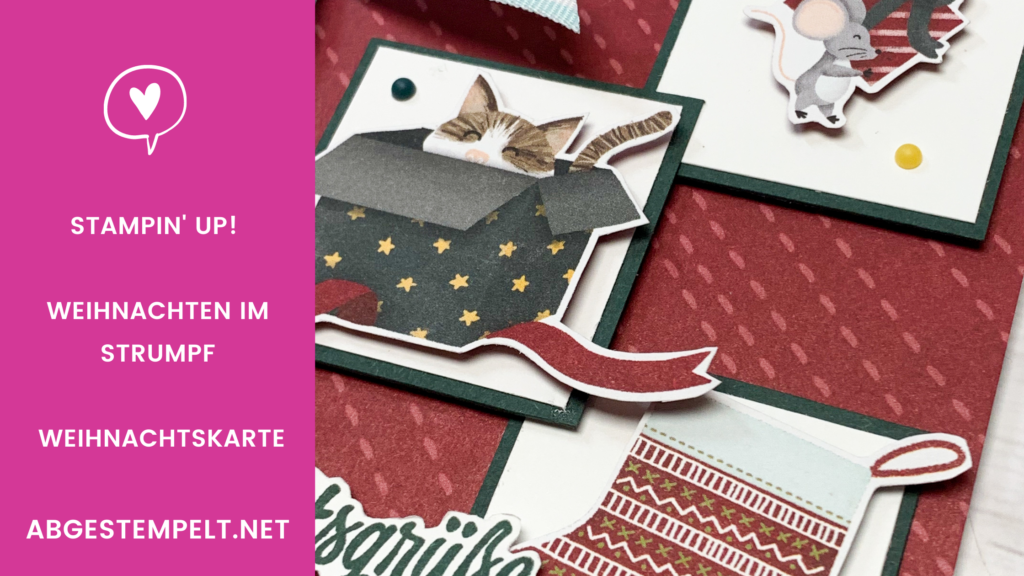 Blog stampin up Weihnachten im Strumpf Weihnachtskarte abgestempelt