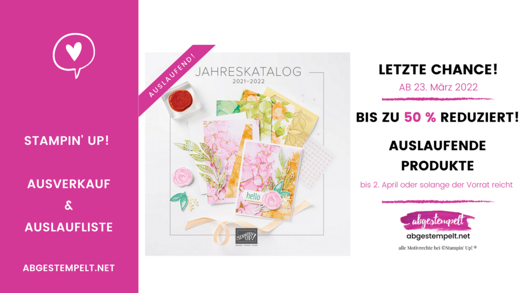 Blog stampin up Ausverkauf Auslaufliste Jahreskatalog 202122 abgestempelt