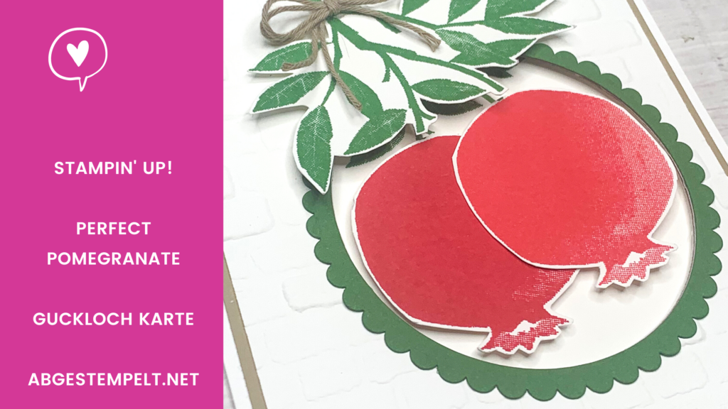 Stampin Up Perfect Pomegranate Guckloch Karte abgestempelt