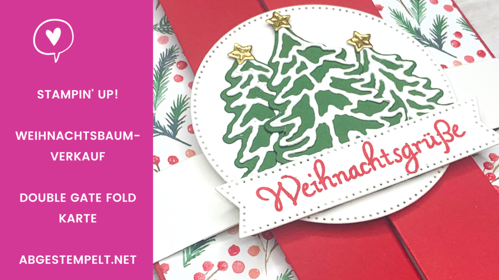 Stampin Up Weihnachtsbaumverkauf Double Gate Gold Card abgestempelt