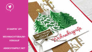 Stampin Up Weihnachtsbaumverkauf Wald Karte abgestempelt