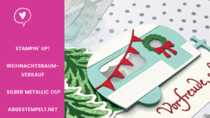 Stampin Up Weihnachtsbaumverkauf silber metallic abgestempelt