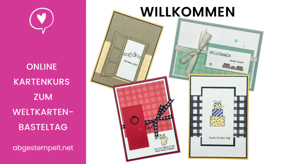 Blog Stampin Up Willkommen online Kartenkurs zum Weltkartenbasteltag