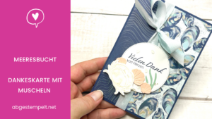 Blog Stampin' Up! Dankeskarte Muscheln