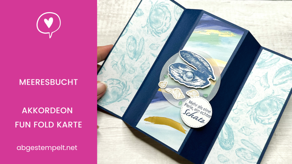 Blog Stampin' Up! Meeresbucht Akkordeon Fun Fuld Karte