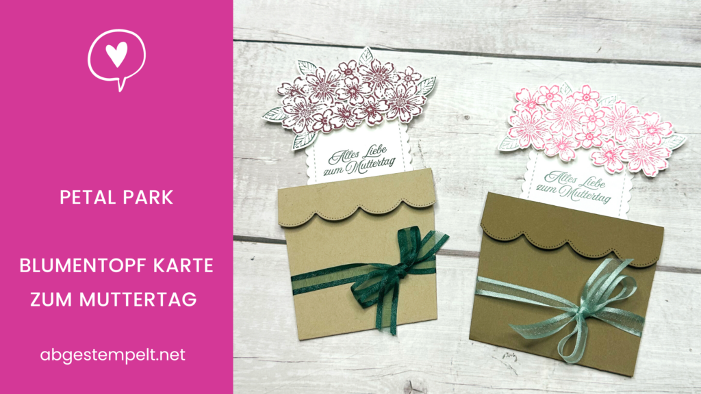 Blog Stampin' Up! Petal Park Blumentopf Karte zum Muttertag