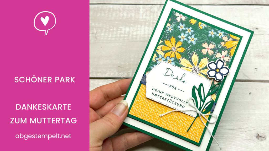 Blog Stampin' Up! Schöner Park Dankeskarte Muttertag