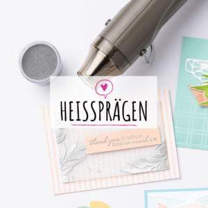 Stampin Up Heissprägen