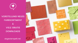 Blog Stampin' Up! Neue Farben 2023 Farbsortiment Downloads