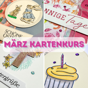 März 2025 Kartenkurs abgestempelt.net Stampin Up